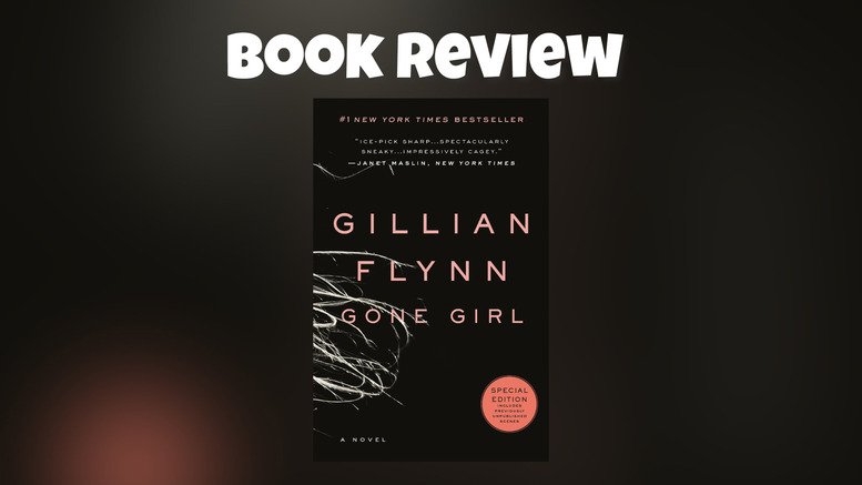 gone girl by gillian flynn review