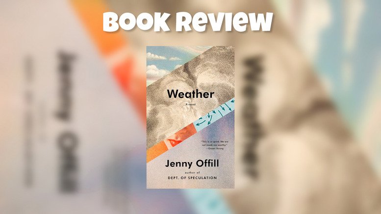 Weather by Jenny Offill - Verayea