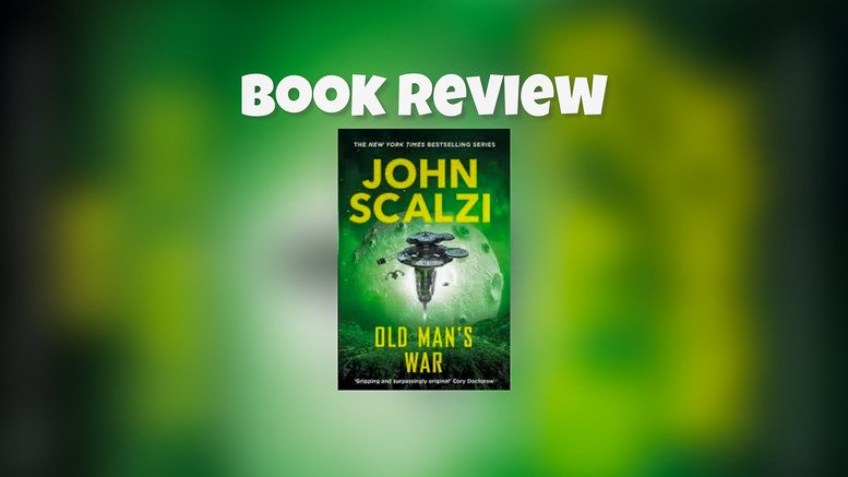 Old Man's War by John Scalzi - Verayea